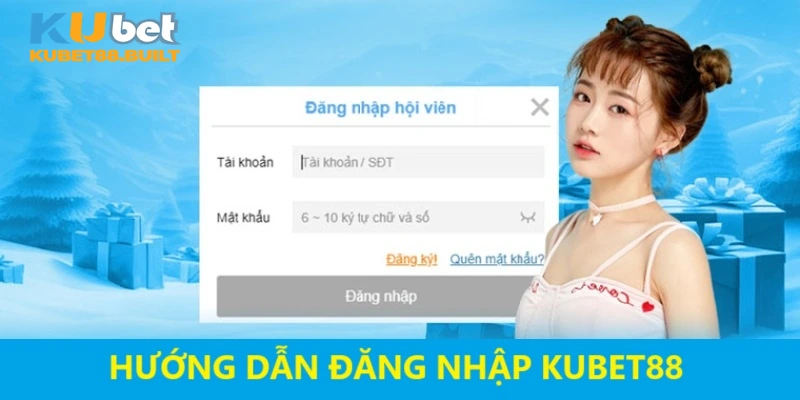 Đăng nhập Kubet88 đơn giản chỉ vài bước